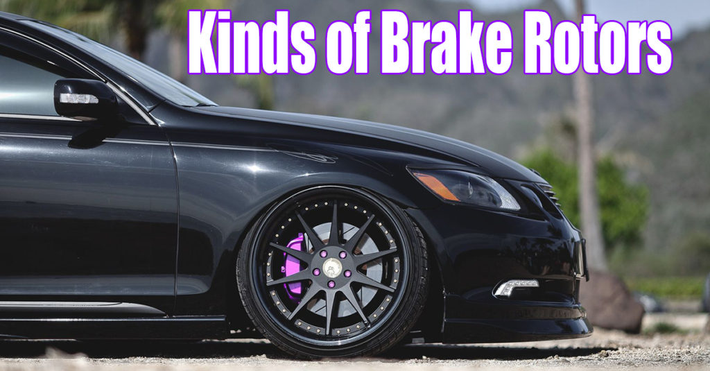 kinds of brake rotors